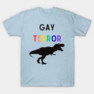 Gay Terror 2 T-Shirt